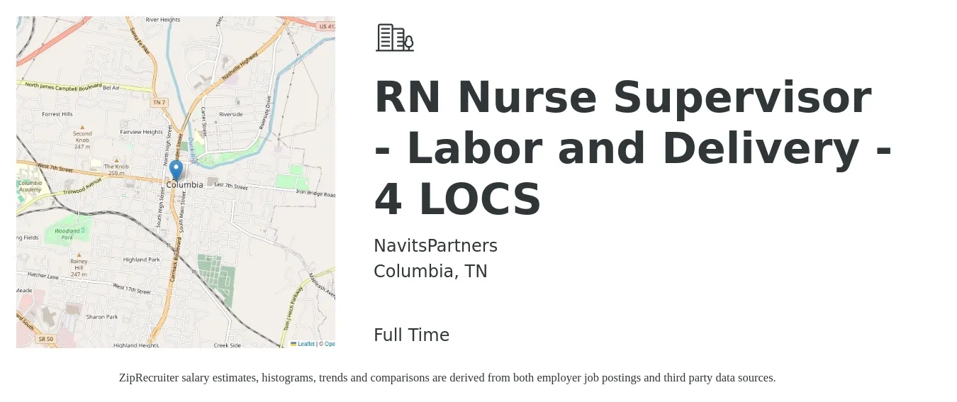 NavitsPartners job posting for a RN Nurse Supervisor - Labor and Delivery - 4 LOCS in Columbia, TN with a salary of $1,860 to $2,720 Weekly with a map of Columbia location.