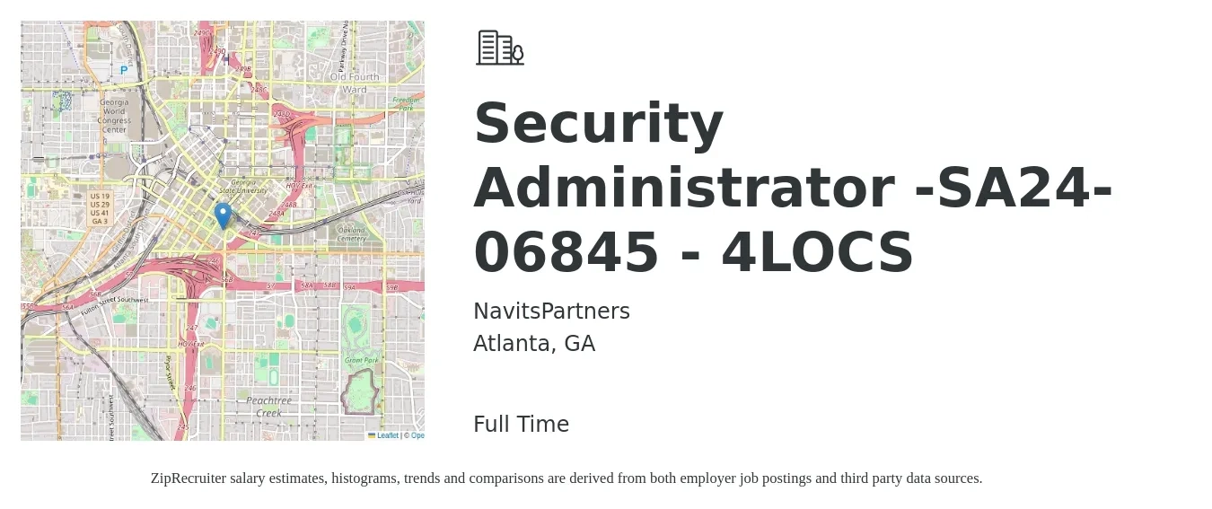 NavitsPartners job posting for a Security Administrator -SA24-06845 - 4LOCS in Atlanta, GA with a salary of $38 to $53 Hourly with a map of Atlanta location.