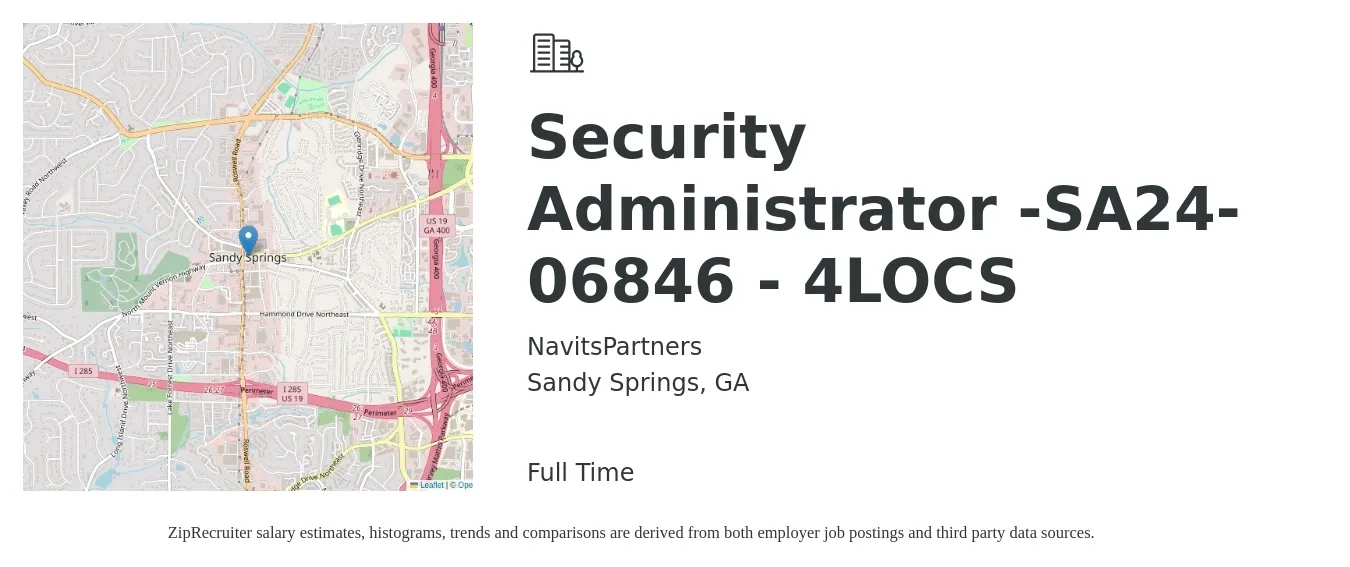 NavitsPartners job posting for a Security Administrator -SA24-06846 - 4LOCS in Sandy Springs, GA with a salary of $40 to $54 Hourly with a map of Sandy Springs location.