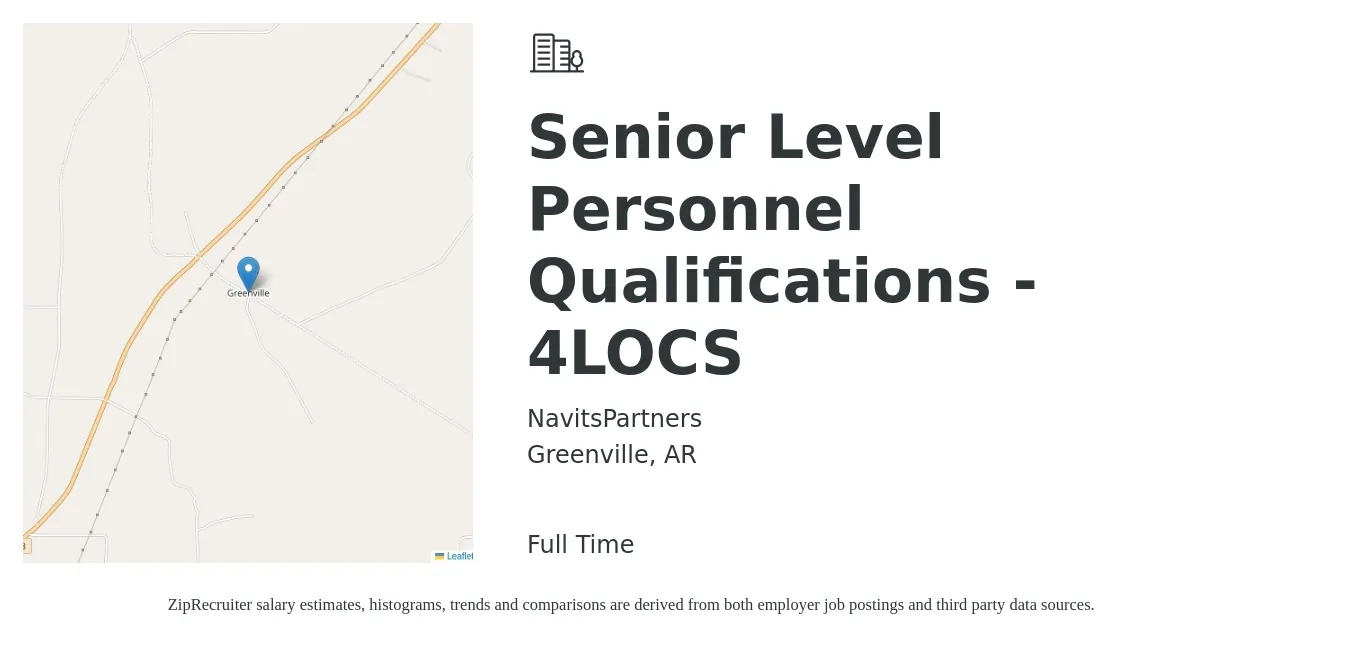 NavitsPartners job posting for a Senior Level Personnel Qualifications - 4LOCS in Greenville, AR with a salary of $92,600 to $126,800 Yearly with a map of Greenville location.