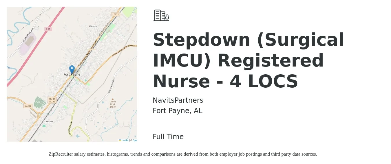 NavitsPartners job posting for a Stepdown (Surgical IMCU) Registered Nurse - 4 LOCS in Fort Payne, AL with a salary of $27 to $42 Hourly with a map of Fort Payne location.