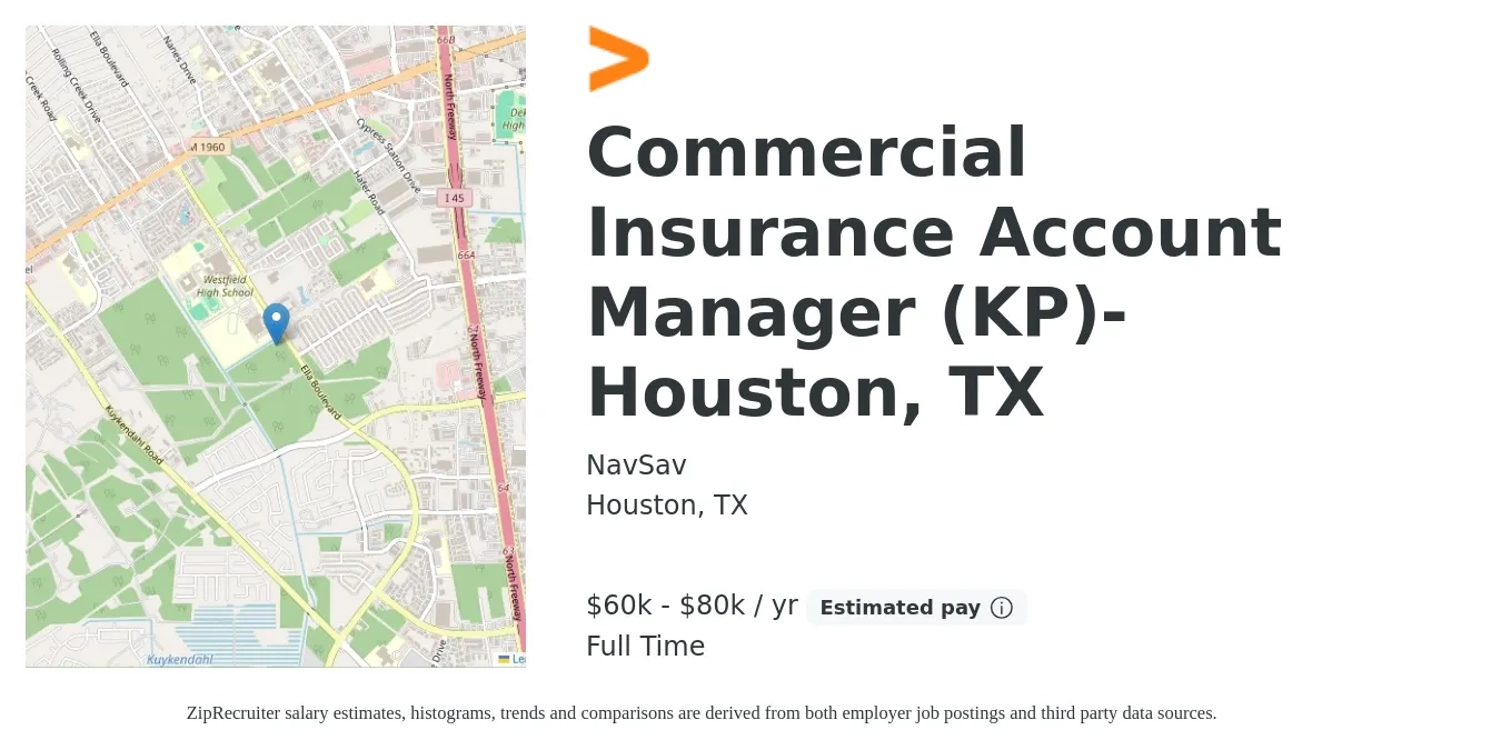 NavSav job posting for a Commercial Insurance Account Manager (KP)- Houston, TX in Houston, TX with a salary of $60,000 to $80,000 Yearly with a map of Houston location.