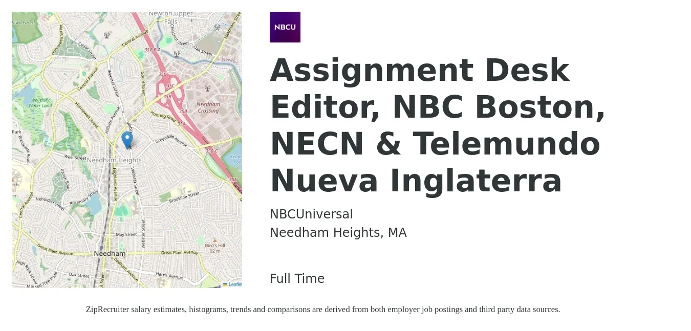 NBCUniversal job posting for a Assignment Desk Editor, NBC Boston, NECN & Telemundo Nueva Inglaterra in Needham Heights, MA with a salary of $23 to $26 Hourly with a map of Needham Heights location.
