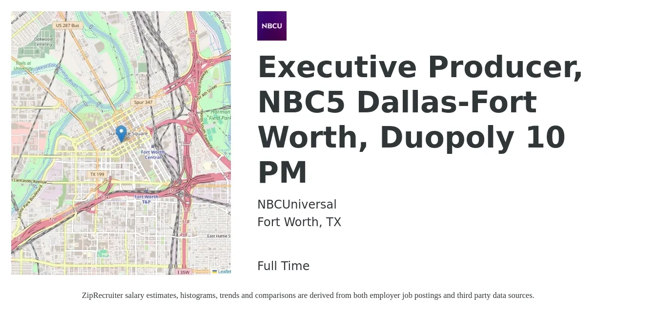 NBCUniversal job posting for a Executive Producer, NBC5 Dallas-Fort Worth, Duopoly 10 PM in Fort Worth, TX with a salary of $64,700 to $102,400 Yearly with a map of Fort Worth location.
