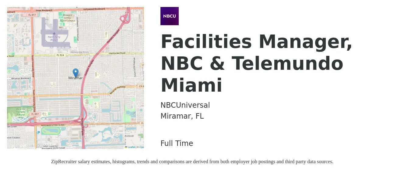 NBCUniversal job posting for a Facilities Manager, NBC & Telemundo Miami in Miramar, FL with a salary of $50,000 to $82,900 Yearly with a map of Miramar location.