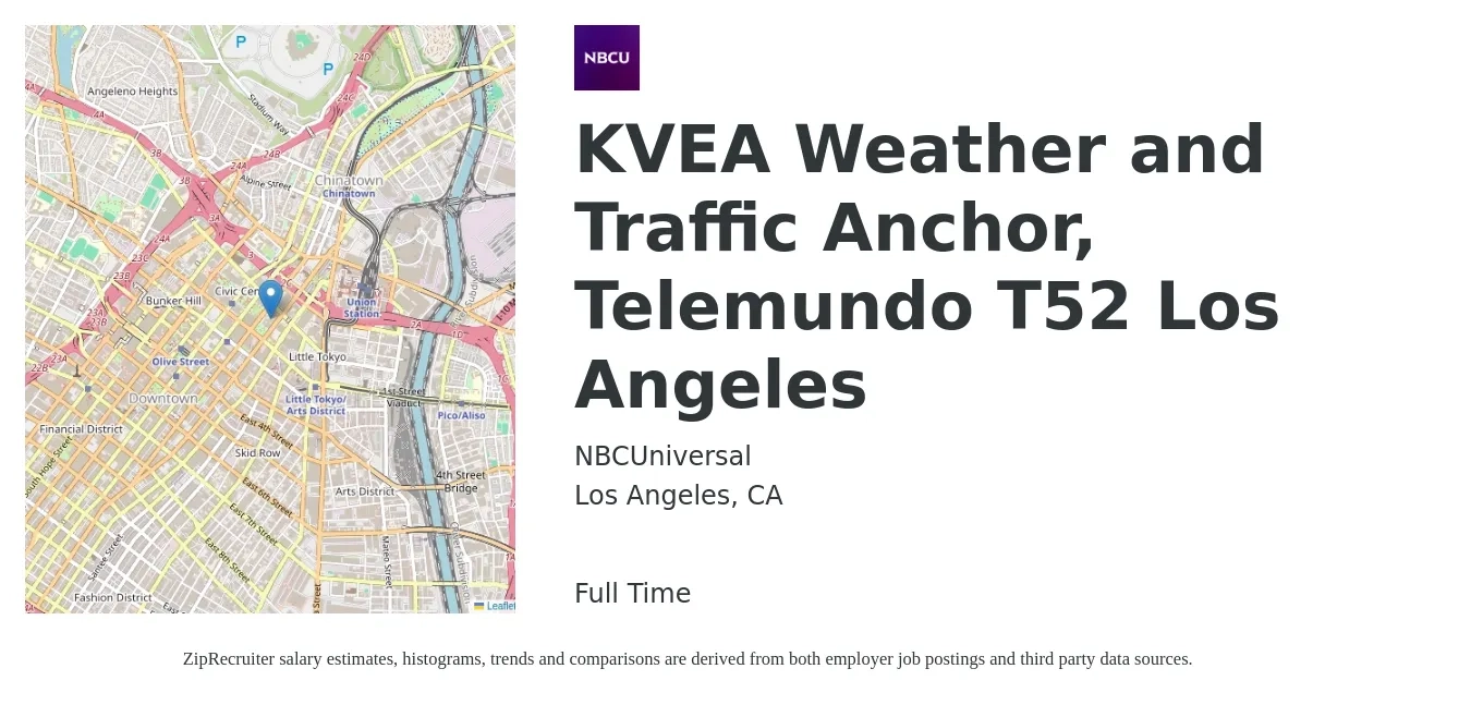 NBCUniversal job posting for a KVEA Weather and Traffic Anchor, Telemundo T52 Los Angeles in Los Angeles, CA with a salary of $20 to $31 Hourly with a map of Los Angeles location.