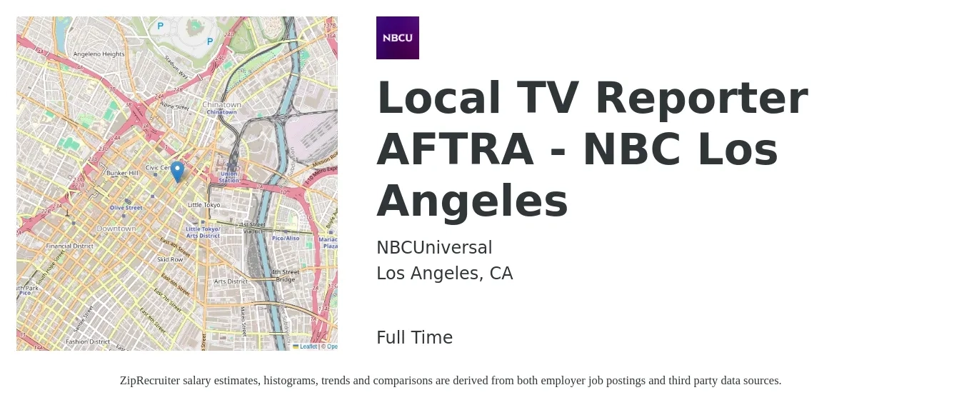 NBCUniversal job posting for a Local TV Reporter AFTRA - NBC Los Angeles in Los Angeles, CA with a salary of $33,600 to $52,000 Yearly with a map of Los Angeles location.