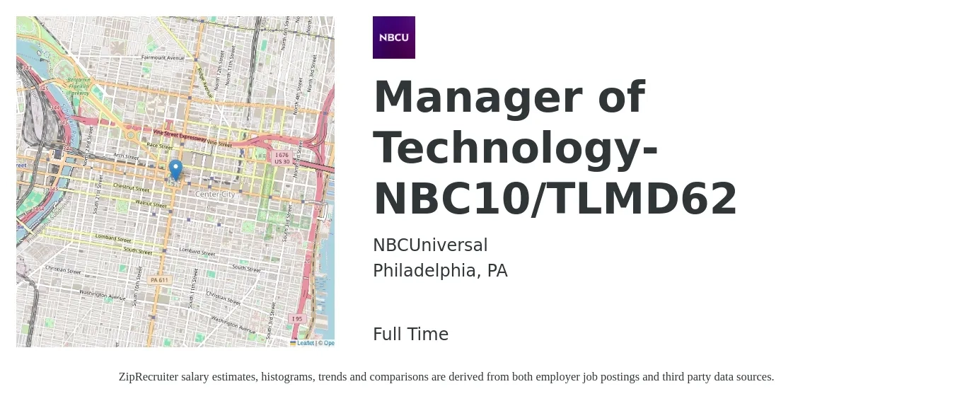 NBCUniversal job posting for a Manager of Technology- NBC10/TLMD62 in Philadelphia, PA with a salary of $49,200 to $115,600 Yearly with a map of Philadelphia location.