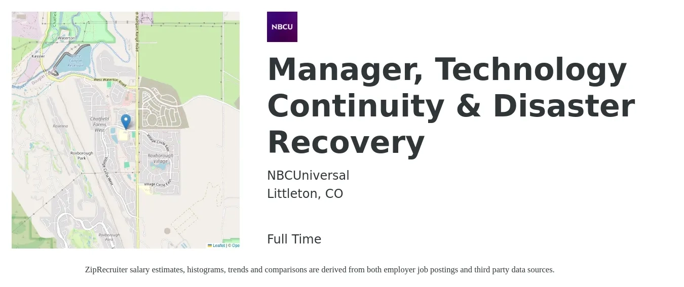 NBCUniversal job posting for a Manager, Technology Continuity & Disaster Recovery in Littleton, CO with a salary of $100,000 to $130,000 Yearly with a map of Littleton location.