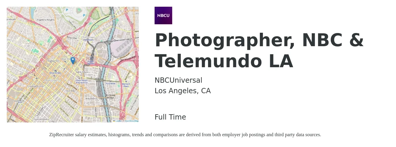 NBCUniversal job posting for a Photographer, NBC & Telemundo LA in Los Angeles, CA with a salary of $113,526 Yearly with a map of Los Angeles location.