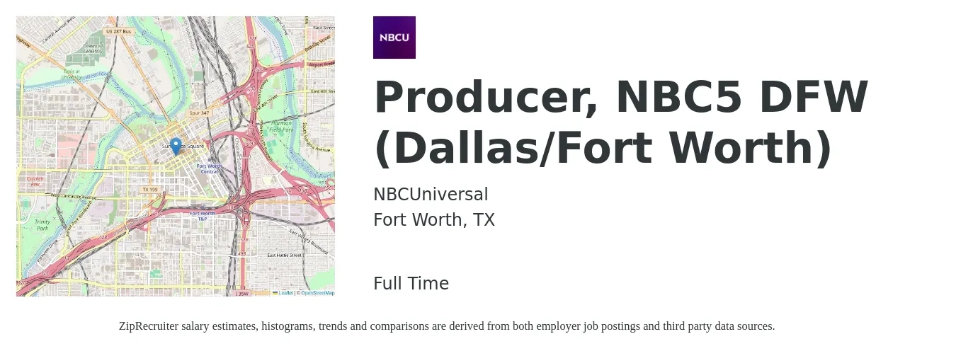 NBCUniversal job posting for a Producer, NBC5 DFW (Dallas/Fort Worth) in Fort Worth, TX with a salary of $115,400 to $117,300 Yearly with a map of Fort Worth location.