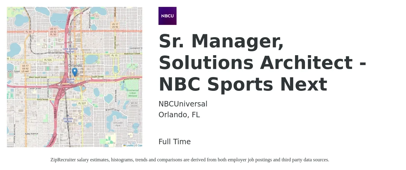 NBCUniversal job posting for a Sr. Manager, Solutions Architect - NBC Sports Next in Orlando, FL with a salary of $114,400 to $160,600 Yearly with a map of Orlando location.