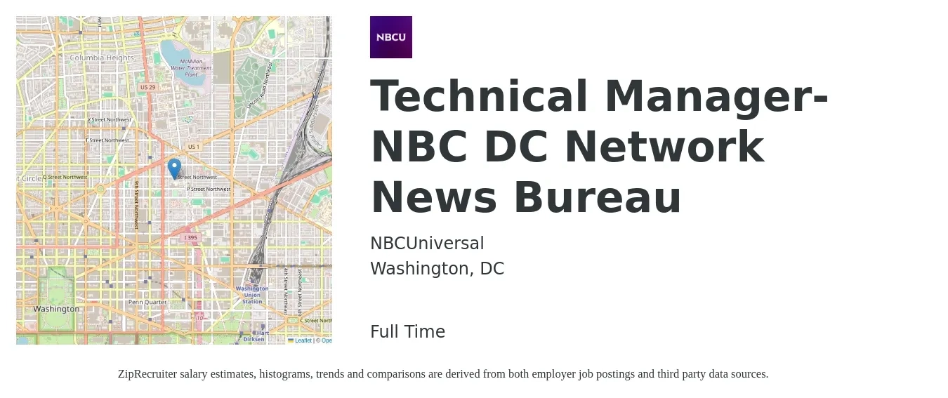 NBCUniversal job posting for a Technical Manager- NBC DC Network News Bureau in Washington, DC with a salary of $131,500 to $204,200 Yearly with a map of Washington location.