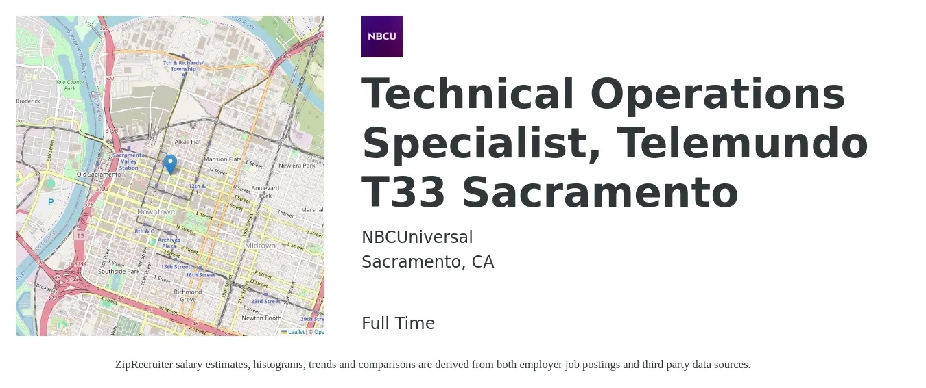 NBCUniversal job posting for a Technical Operations Specialist, Telemundo T33 Sacramento in Sacramento, CA with a salary of $66,100 to $105,000 Yearly with a map of Sacramento location.