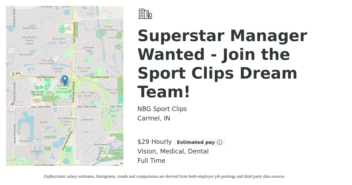 NBG Sport Clips job posting for a Superstar Manager Wanted - Join the Sport Clips Dream Team! in Carmel, IN with a salary of $31 Hourly and benefits including dental, life_insurance, medical, retirement, and vision with a map of Carmel location.