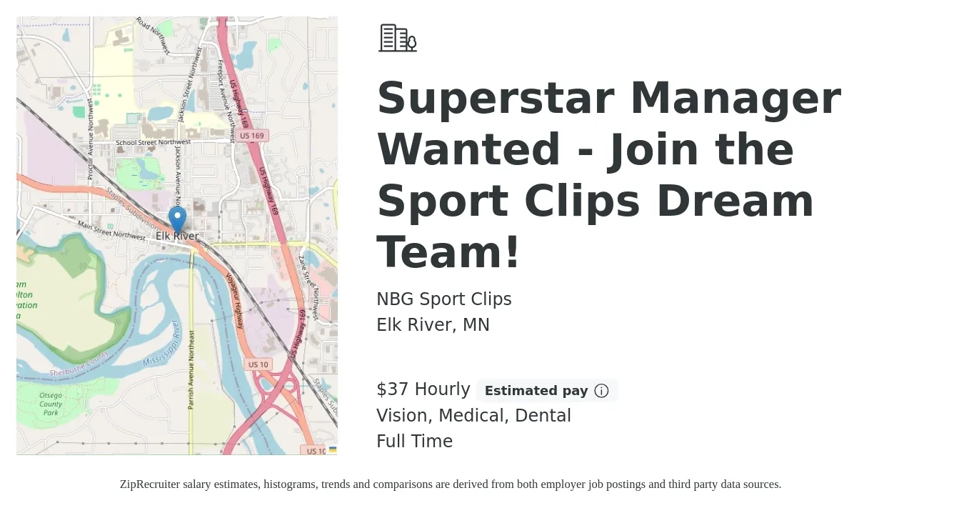 NBG Sport Clips job posting for a Superstar Manager Wanted - Join the Sport Clips Dream Team! in Elk River, MN with a salary of $39 Hourly and benefits including retirement, vision, dental, life_insurance, and medical with a map of Elk River location.