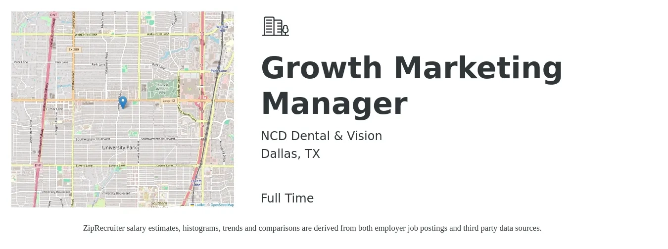 NCD Dental & Vision job posting for a Growth Marketing Manager in Dallas, TX with a salary of $59,400 to $96,900 Yearly with a map of Dallas location.
