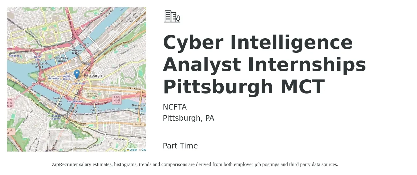 NCFTA job posting for a Cyber Intelligence Analyst Internships Pittsburgh MCT in Pittsburgh, PA with a salary of $15 Hourly with a map of Pittsburgh location.
