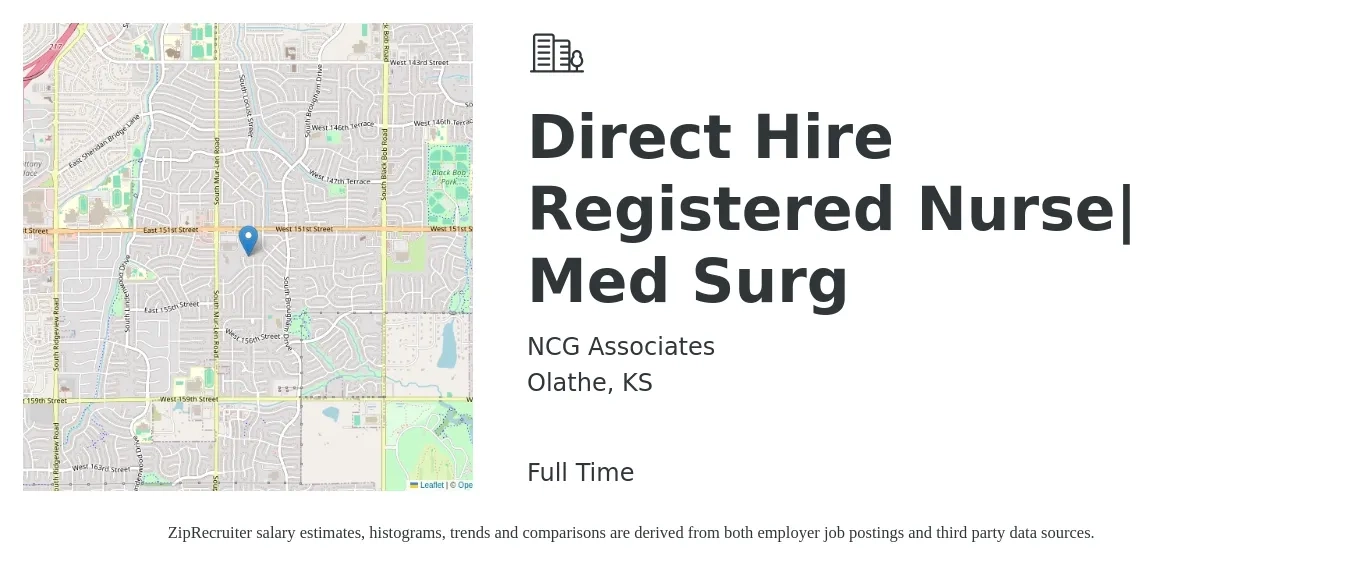 NCG Associates job posting for a Direct Hire Registered Nurse| Med Surg in Olathe, KS with a salary of $1,830 to $2,570 Weekly with a map of Olathe location.