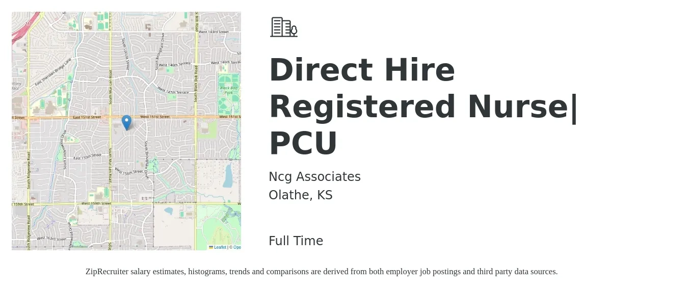 NCG Associates job posting for a Direct Hire Registered Nurse| PCU in Olathe, KS with a salary of $1,930 to $2,610 Weekly with a map of Olathe location.