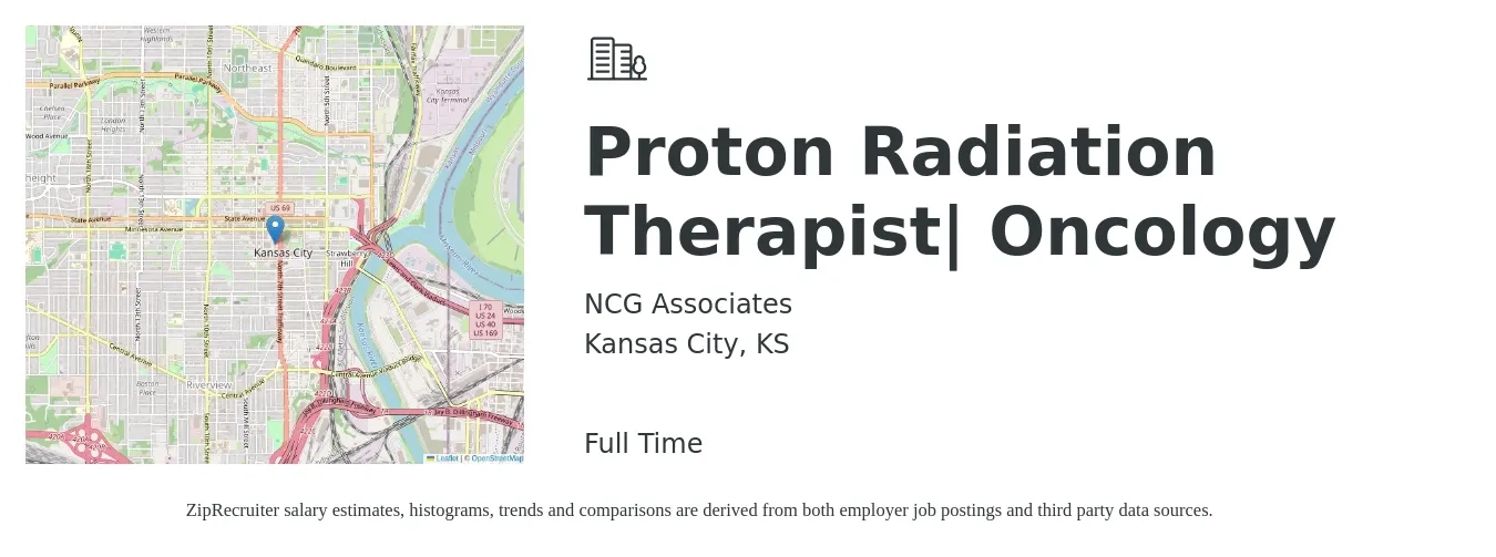 NCG Associates job posting for a Proton Radiation Therapist| Oncology in Kansas City, KS with a salary of $2,400 to $2,600 Weekly with a map of Kansas City location.