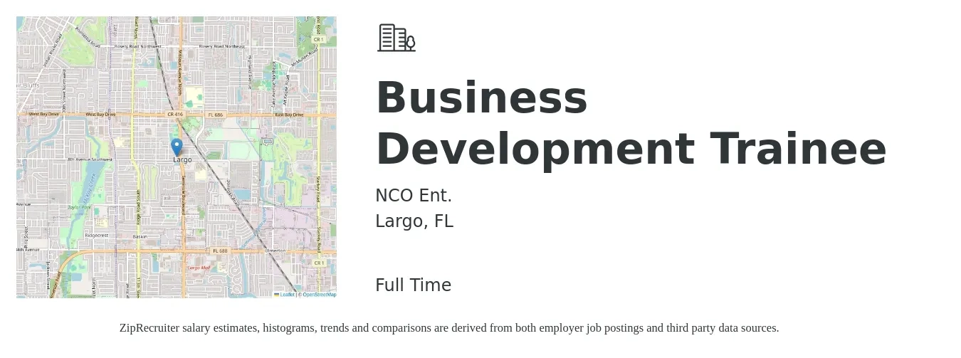 NCO Ent. job posting for a Business Development Trainee in Largo, FL with a salary of $56,000 to $60,000 Yearly with a map of Largo location.