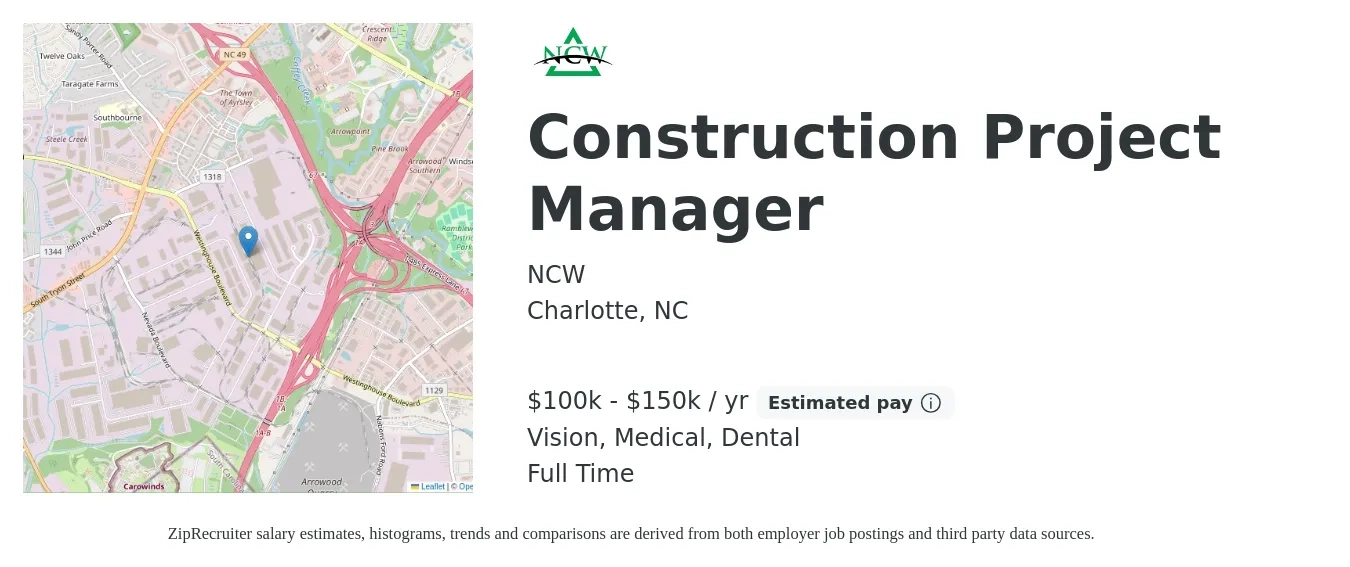 NCW job posting for a Construction Project Manager in Charlotte, NC with a salary of $100,000 to $150,000 Yearly and benefits including dental, life_insurance, medical, retirement, and vision with a map of Charlotte location.