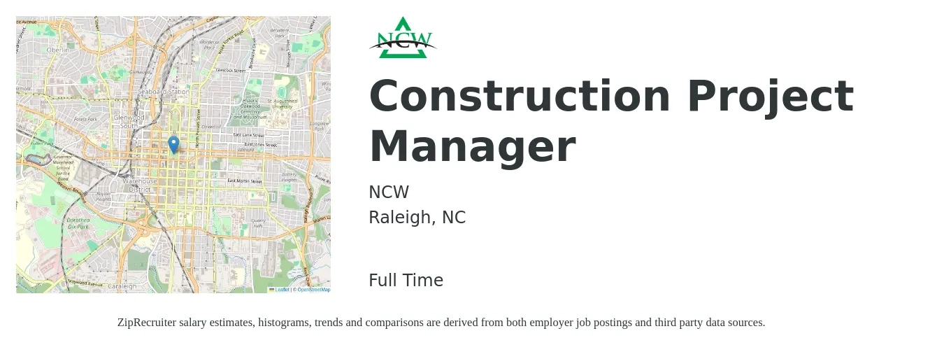 NCW job posting for a Construction Project Manager in Raleigh, NC with a salary of $100,000 to $150,000 Yearly and benefits including retirement, vision, dental, life_insurance, and medical with a map of Raleigh location.