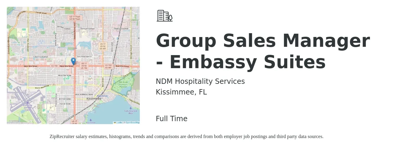 NDM Hospitality Services job posting for a Group Sales Manager - Embassy Suites in Kissimmee, FL with a salary of $42,300 to $66,400 Yearly with a map of Kissimmee location.
