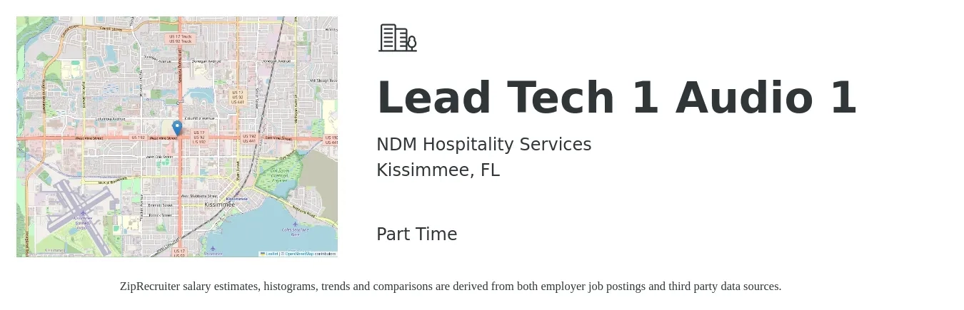 NDM Hospitality Services job posting for a Lead Tech 1 Audio 1 in Kissimmee, FL with a salary of $38,900 to $50,400 Yearly with a map of Kissimmee location.