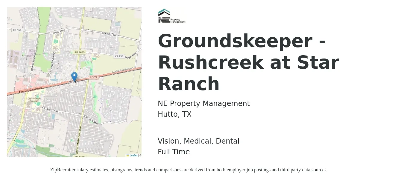 NE Property Management job posting for a Groundskeeper - Rushcreek at Star Ranch in Hutto, TX with a salary of $16 to $20 Hourly and benefits including vision, dental, life_insurance, medical, pto, and retirement with a map of Hutto location.