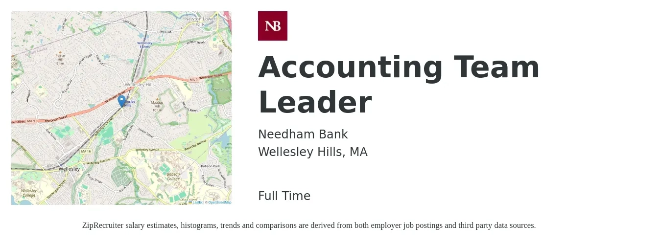 Needham Bank job posting for a Accounting Team Leader in Wellesley Hills, MA with a salary of $84,800 to $121,800 Yearly with a map of Wellesley Hills location.