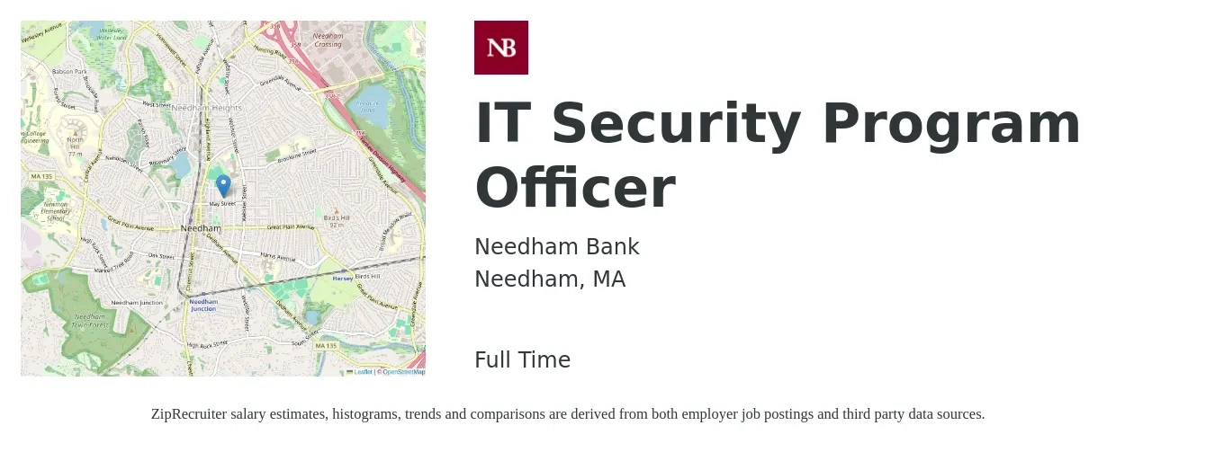 Needham Bank job posting for a IT Security Program Officer in Needham, MA with a salary of $53,900 to $138,900 Yearly with a map of Needham location.