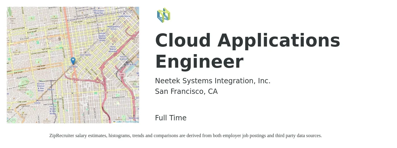 Neetek Systems Integration, Inc. job posting for a Cloud Applications Engineer in San Francisco, CA with a salary of $66 to $88 Hourly with a map of San Francisco location.