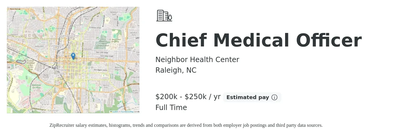 Neighbor Health Center job posting for a Chief Medical Officer in Raleigh, NC with a salary of $200,000 to $250,000 Yearly with a map of Raleigh location.