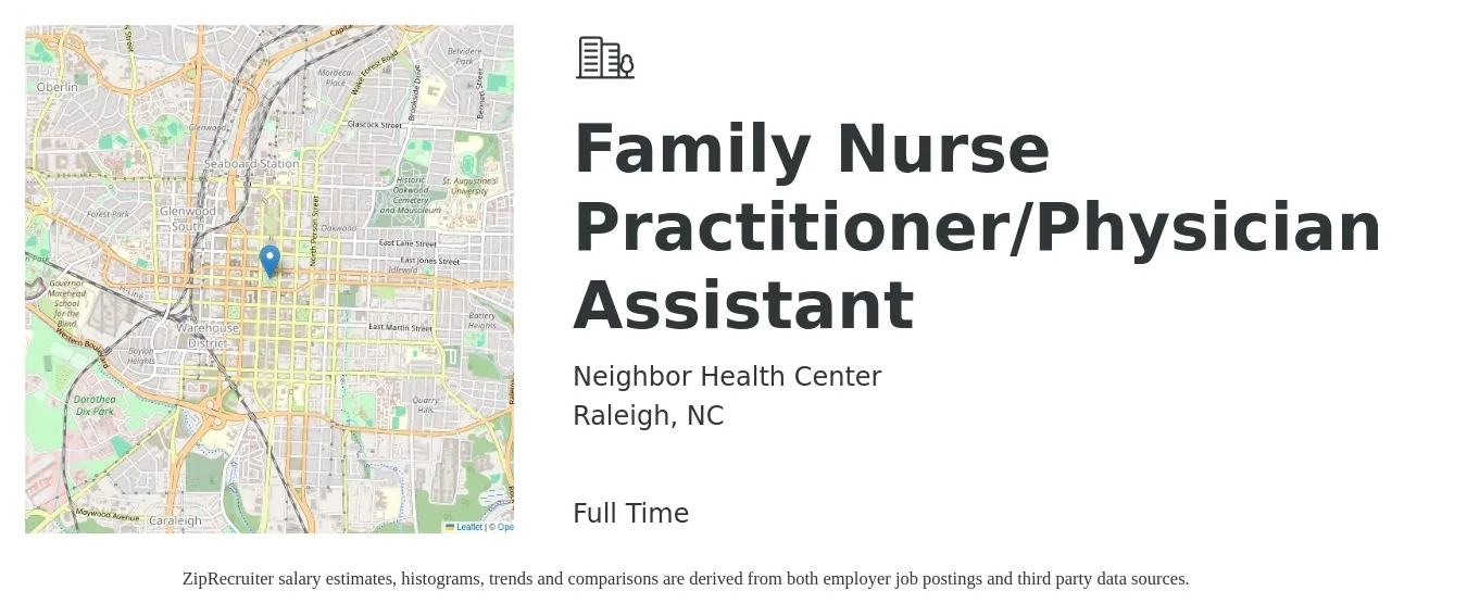 Neighbor Health Center job posting for a Family Nurse Practitioner/Physician Assistant in Raleigh, NC with a salary of $96,200 to $124,500 Yearly with a map of Raleigh location.