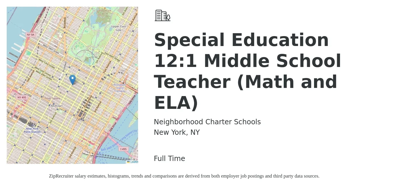 Neighborhood Charter Schools job posting for a Special Education 12:1 Middle School Teacher (Math and ELA) in New York, NY with a salary of $73,500 to $95,000 Yearly with a map of New York location.