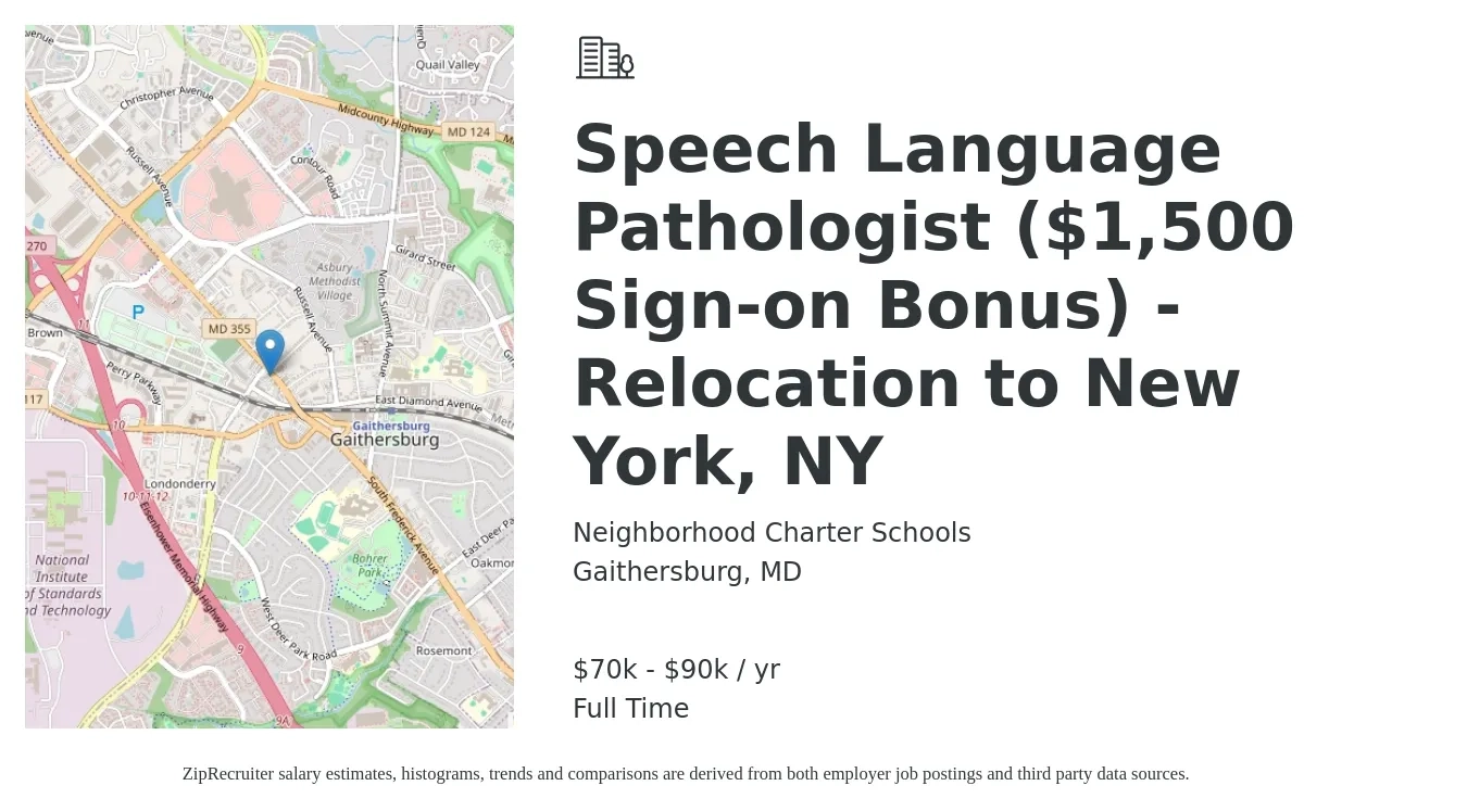 Neighborhood Charter Schools job posting for a Speech Language Pathologist ($1,500 Sign-on Bonus) - Relocation to New York, NY in Gaithersburg, MD with a salary of $70,000 to $90,000 Yearly with a map of Gaithersburg location.