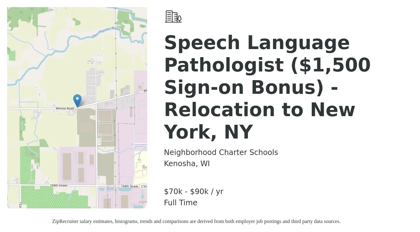 Neighborhood Charter Schools job posting for a Speech Language Pathologist ($1,500 Sign-on Bonus) - Relocation to New York, NY in Kenosha, WI with a salary of $70,000 to $90,000 Yearly with a map of Kenosha location.