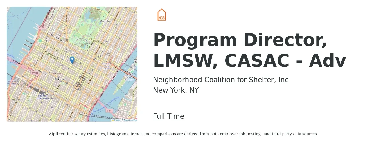 Neighborhood Coalition for Shelter, Inc job posting for a Program Director, LMSW, CASAC - Adv in New York, NY with a salary of $60,600 to $131,000 Yearly with a map of New York location.