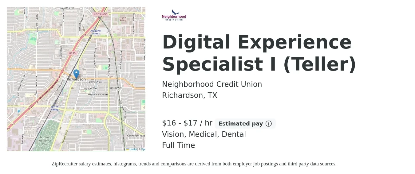 Neighborhood Credit Union job posting for a Digital Experience Specialist I (Teller) in Richardson, TX with a salary of $18 to $18 Hourly and benefits including pto, retirement, vision, dental, life_insurance, and medical with a map of Richardson location.