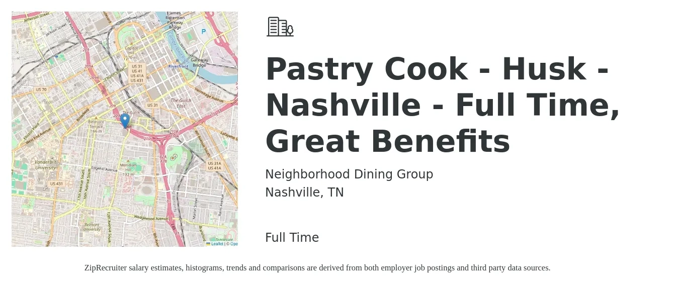 Neighborhood Dining Group job posting for a Pastry Cook - Husk - Nashville - Full Time, Great Benefits in Nashville, TN with a salary of $17 to $20 Hourly with a map of Nashville location.