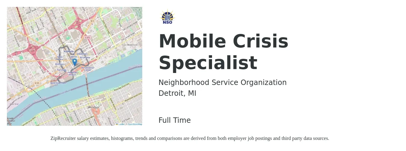 Neighborhood Service Organization job posting for a Mobile Crisis Specialist in Detroit, MI with a salary of $16 to $21 Hourly with a map of Detroit location.