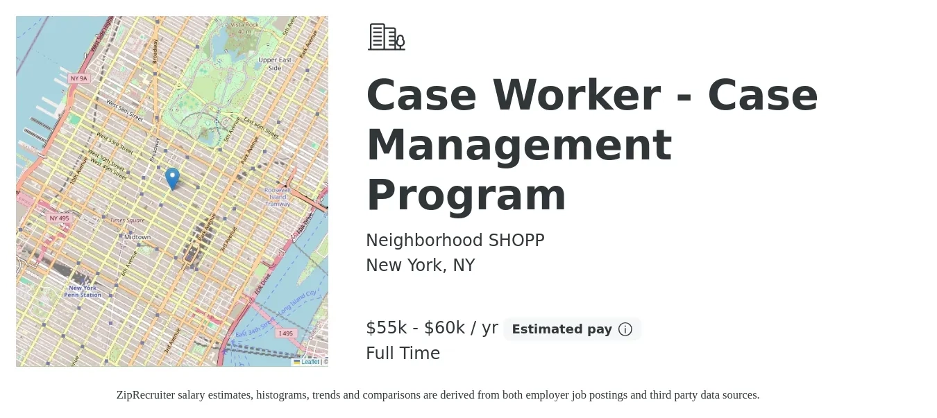 Neighborhood SHOPP job posting for a Case Worker - Case Management Program in New York, NY with a salary of $55,000 to $60,000 Yearly with a map of New York location.
