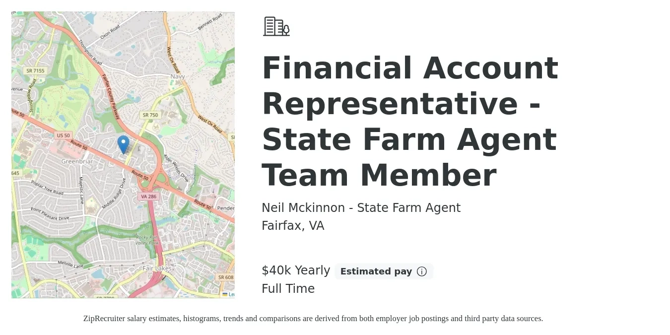 Neil Mckinnon - State Farm Agent job posting for a Financial Account Representative State Farm Agent Team Member in Fairfax, VA with a salary of $60,000 to $70,000 Yearly with a map of Fairfax location.