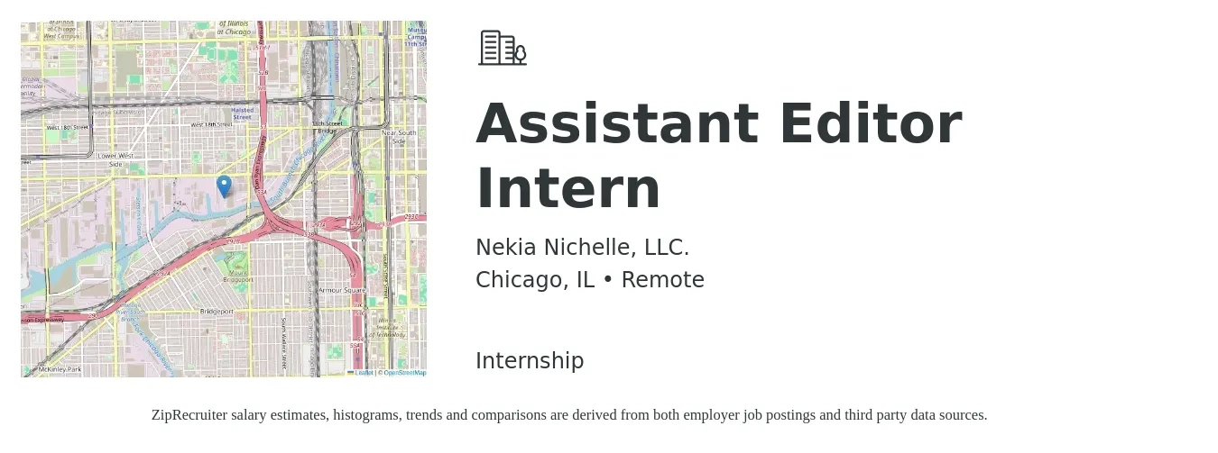 Nekia Nichelle, LLC. job posting for a Assistant Editor Intern in Chicago, IL with a salary of $42,800 to $60,800 Yearly with a map of Chicago location.