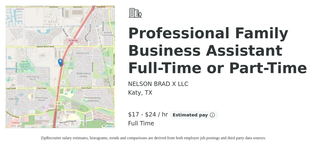 NELSON BRAD X LLC job posting for a Professional Family Business Assistant Full-Time or Part-Time in Katy, TX with a salary of $18 to $25 Hourly with a map of Katy location.