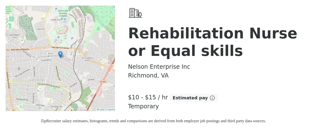 Nelson Enterprise Inc job posting for a Rehabilitation Nurse or Equal skills in Richmond, VA with a salary of $11 to $16 Hourly with a map of Richmond location.