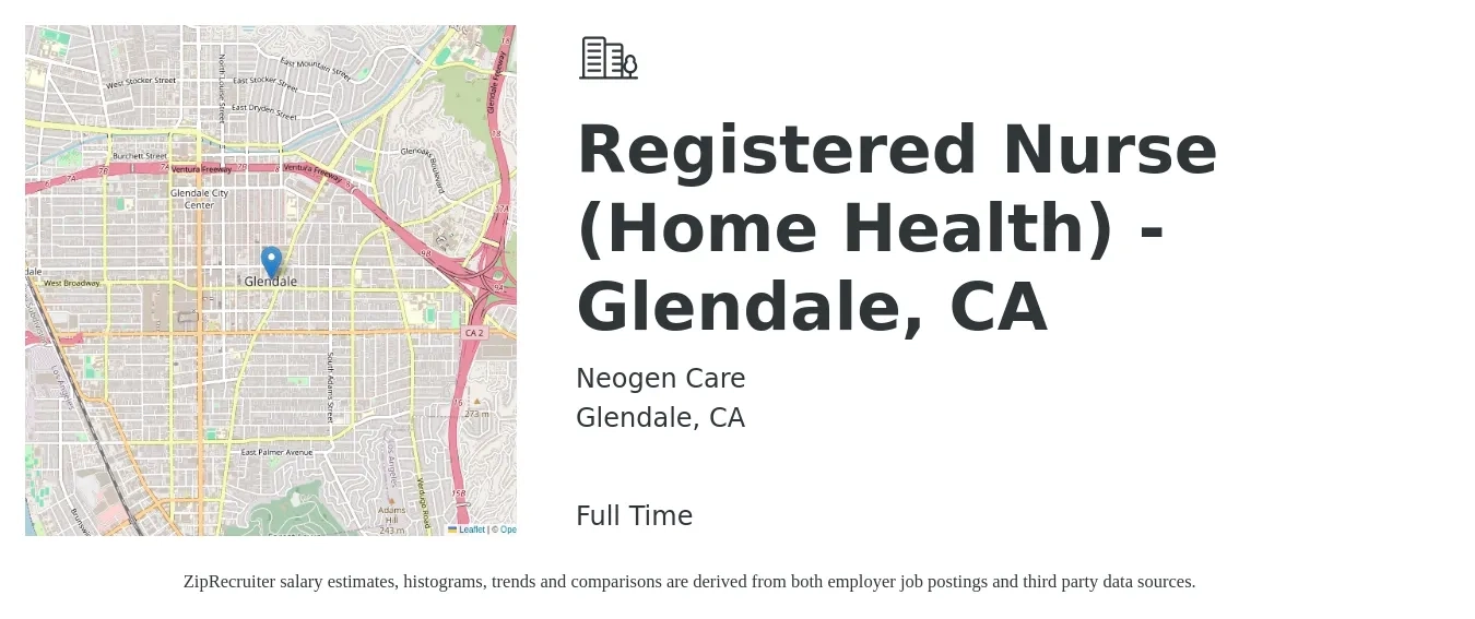 Neogen Care job posting for a Registered Nurse (Home Health) - Glendale, CA in Glendale, CA with a salary of $105,000 to $120,000 Yearly with a map of Glendale location.