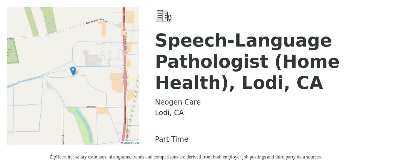 Neogen Care job posting for a Speech-Language Pathologist (Home Health), Lodi, CA in Lodi, CA with a salary of $40 to $58 Hourly with a map of Lodi location.